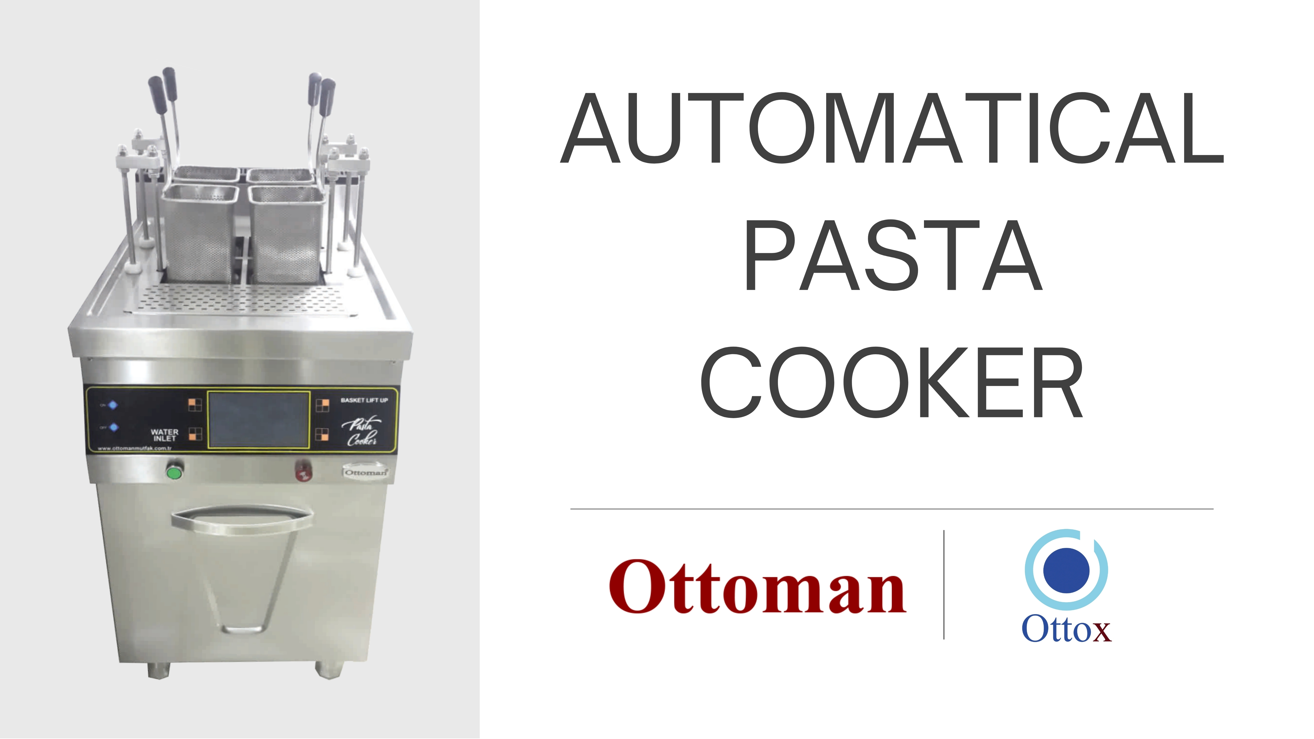 Ottoman - Ottox | Automatical Pasta Cooker